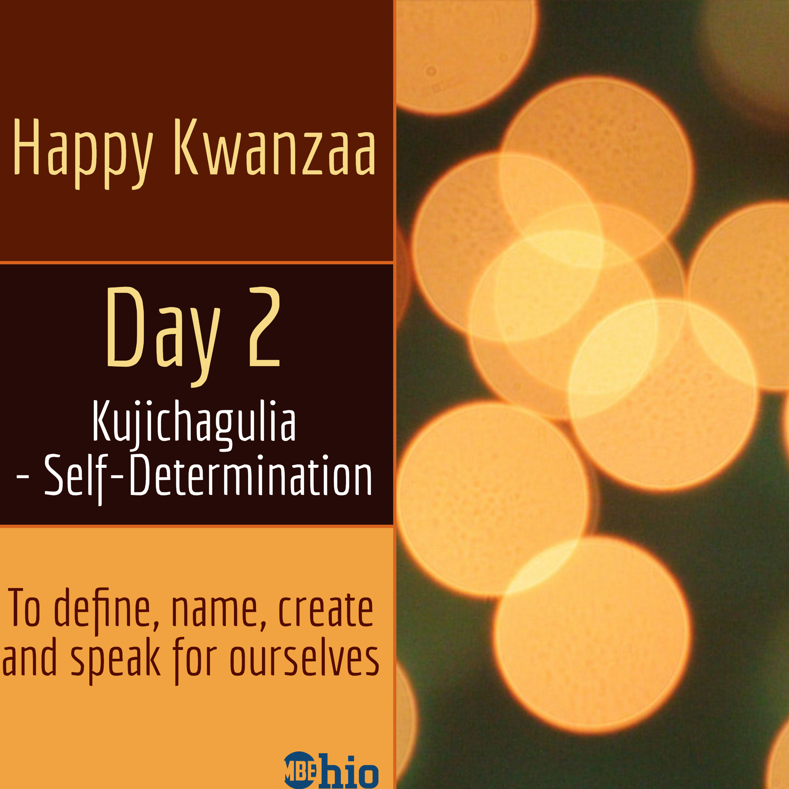 Happy Kwanzaa Day 2 Kujichagulia = Self Determination OhioMBE